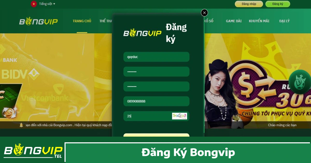 Điều Kiện & Cách Đăng Ký Tài Khoản Bongvip