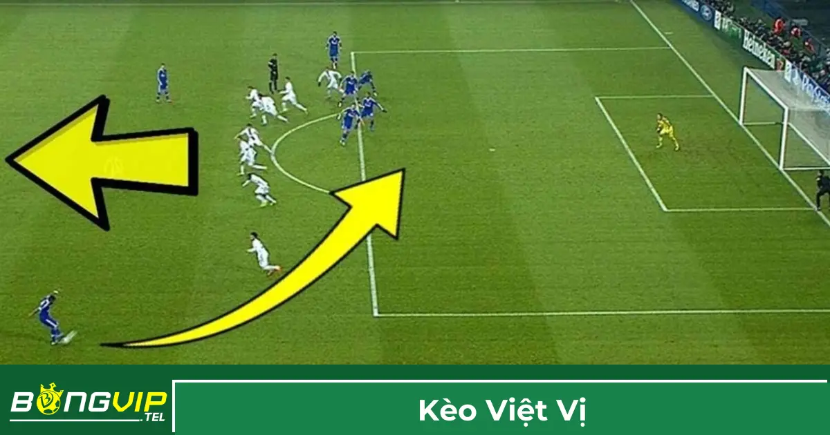 Giải thích về kèo việt vị trong cá cược bóng đá